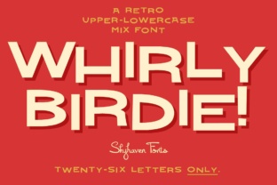 Whirly Birdie: The Perfect Display Font for Bold Campaigns
